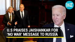 ‘Russia needs to listen to India’: U.S on Jaishankar reiterating ‘no war’ message in Moscow