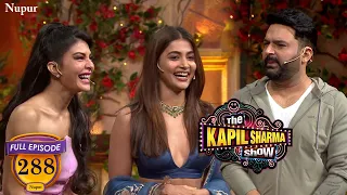 कपिल ने Pooja और Jacqueline दोनों को बोला बिजली की रानी | The Kapil Sharma Show | Ep 288