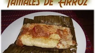 Receta Tamales de Arroz Guatemala
