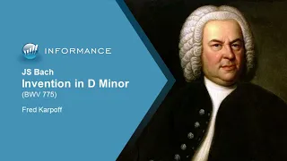 JS Bach - Invention No  4 in D Minor, BWV 775 (Performance & Intro)