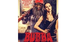 Week 168: D Bourgie86 reviews Bubba the Redneck Werewolf (2014)
