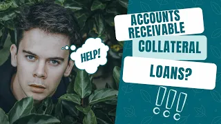 Account Receivable Collateral Loan ✌ Accounts Receivable Loans