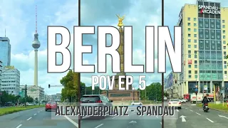 Berlin Drive Pov Ep. 5 | Drive from Berlin AlexanderPlatz to Berlin Spandau 🚘#berlin #driving