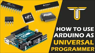 HOW TO USE ARDUINO AS ISP PROGRAMMER | PROGRAM ANY MICRO-CONTROLLER WITH ARDUINO | HINDI EXPLANATION