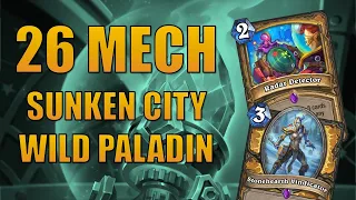 Mech Paladin | Voyage to the Sunken City | Wild Hearthstone