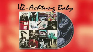 U̲2 - Achtung Baby (Full Album)