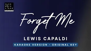 Forget me - Lewis Capaldi (Original Key SLOWER Karaoke) - Piano Instrumental Cover with Lyrics