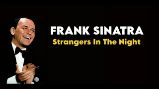 Frank Sinatra - Strangers In The Night (Orig. Full Instrumental) HD Enhanced Sound 2023