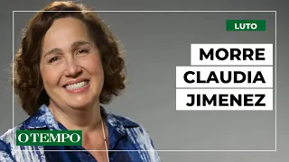 Morre Claudia Jimenez