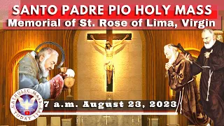 Catholic Mass Today Live at Santo Padre Pio National Shrine - Batangas.  23 Aug  2023  7a.m.