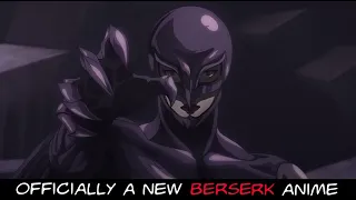 Berserk Officially Gets an Anime it Deserves and Confirmed to Be Fully Uncensored