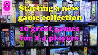 Start a new board game collection, 10 great board games for 2-4 players