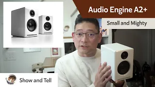 [Show and Tell] Small but mighty Audioengine a2+