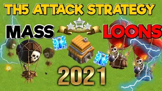 TH5 3 Star Attack Strategy - Mass Loons - Clash of Clans 2021