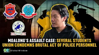 MOALONG’S ASSAULT CASE: SEVERAL STUDENTS UNION CONDEMNS BRUTAL ACT OF POLICE PERSONNEL