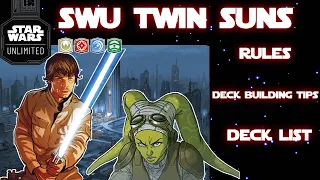 Star Wars Unlimited Twin Suns Rules, Tips and Deck List #starwars #starwarsunlimited