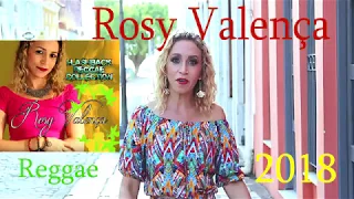 Rosy Valença - Reggae Flash Back - 2018    Full Album