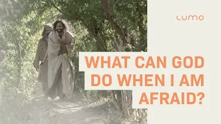 What can God do when I am afraid? - LUMO John 14:1- 31