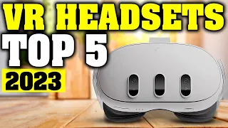 TOP 5: Best VR Headset 2023