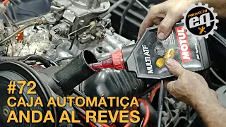 La caja automática anda al revés!!! #72 Temporada 2