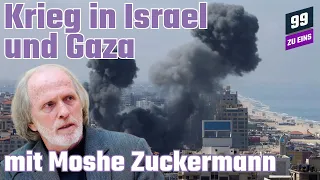 Krieg in Israel und Gaza mit Moshe Zuckermann - 99 ZU EINS - Ep. 315