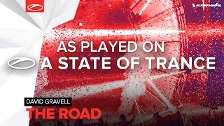 David Gravell - The Road [A State Of Trance 788]