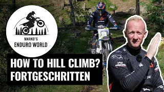 Höher, Steiler, Schwerer - Hill Climb / Up Hill für Fortgeschrittene | #23 | Marko's Enduro World