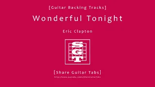 [Share Guitar Tabs] Wonderful Tonight (Eric Clapton) [Guitar Backing Tracks]