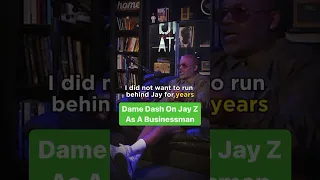 Dame Dash On Jay Z: I didn’t want to run around him