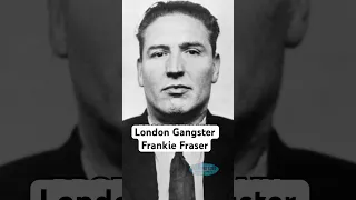 London Gangster Frankie Fraser