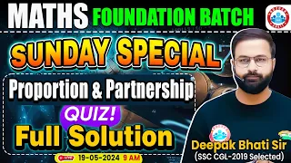 Maths Foundation Batch | Maths Sunday Special Class, Proportion & Partnership Maths Class