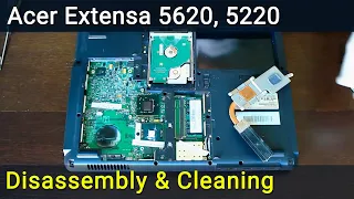 Acer Extensa 5620, 5220 Disassembly, Fan Cleaning, and Thermal Paste Replacement Guide