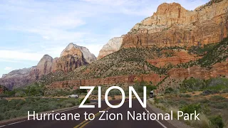 4K Zion National Park Scenic Drive | Hurricane to Zion East Entrance