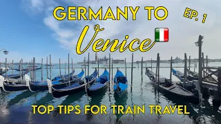 Germany to Venice (Italy) via Austria | First Class Train Travel | Vlog with Top Tips