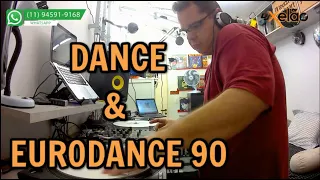 DJ XELÃO DANCE & EURODANCE 90