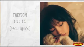 TAEYEON - 11: 11 Lyrics (easy lyrics)