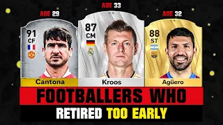 FOOTBALLERS Who RETIRED Too EARLY! 😔💔 ft. Kroos, Cantona, Aguero…