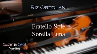 Fratello Sole Sorella Luna (Riz Ortolani) Dolce è Sentire / Piano/Violin Cover