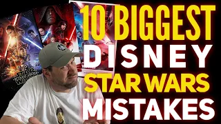 Top 10 Disney Star Wars Mistakes