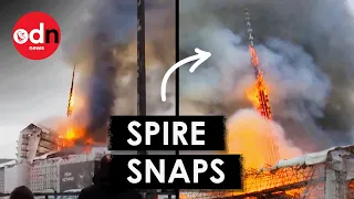 The Moment Spire COLLAPSES in Massive Fire at Copenhagen Stock Exchange