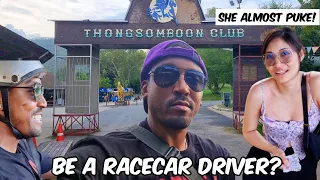 "Pak Chong Thailand 6: Thongsomboon Club Adventure: Race Car Driver?"