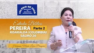 467 - Estudio Bíblico: Pereira, Colombia (Parte 2) Hna. María Luisa Piraquive