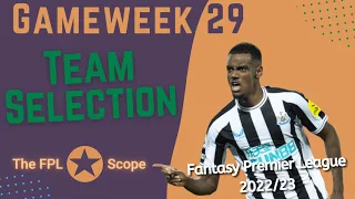 Double Gameweek 29: Team Selection | The FPL Scope | Fantasy Premier League Tips 2022/23