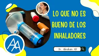 Lo que no es bueno de los inhaladores