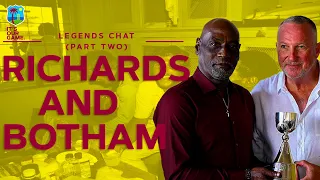 Cricket LEGENDS Chat: Sir Vivian Richards and Sir Ian Botham | West Indies Cricket | Part Two