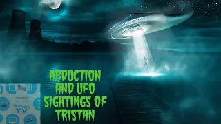 alien abduction and UFO sightings of Tristan audio interview