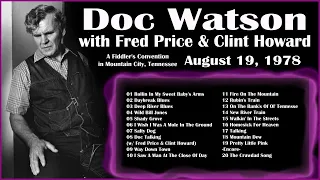 Doc Watson, Fred Price & Clint Howard 1978 Mountain City, Tennessee (Audio)