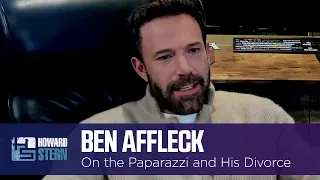 Ben Affleck on Dealing With Paparazzi and His Divorce From Jennifer Garner