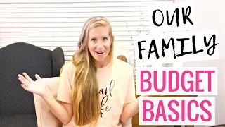 Our Family Budget Basics | 7 Basic Budgeting Tips for Beginners