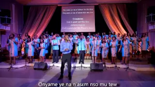 NYAME YE - LIC CHOIR - Official Video (The Live Version)